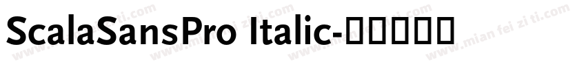 ScalaSansPro Italic字体转换